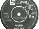 JOHN LEE HOOKER - BOOM BOOM / FRISCO BLUES - STATESIDE 203