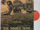 THE SAVAGE ROSE - In The Plain   Lp ungespielt  unplayed