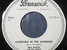 BILL HALEY Carolina In The Morning 45 Weißlabel Promo Brunswicck MINT