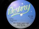 MISS DEE DEE - ON A MAGIC CARPET RIDE - DESTINY - EX+   KIKI DEE COVER