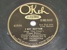 Louis Armstrong & His Orchestra on Okeh 78 41534 - I Got Rhythm / Chinatown