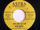 R & B Rocker - ERVIN RUCKER Done Done the Slop ASTRA label KILLER 45