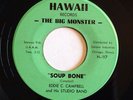 NORTHERN SOUL - EDDIE C. CAMPBELL Soup Bone / Sleepin' the Monkey HAWAII Records