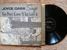 JOYCE CARR SINGS YOU DON'T KNOW WHAT LOVE IS LP RARE SIGNED BY JOYCE CARR