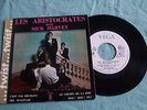 LES ARISTOCRATES avec mick harvey très rare ep excellent état