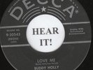 Buddy Holly ROCKABILLY 45 (Decca #30543) Love Me/You Are My One Desire VG+ to ++