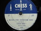 78 RPM CHESS 1635 CHUCK BERRY BROWN EYED HANDSOME MAN