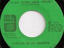 AFRICAN MUSIC MACHINE / BLACK WATER GOLD / LISTEN