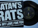 Satan's Rats In My Love For You UK 1977 7in Rare Punk