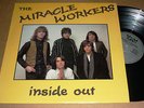 MIRACLE WORKERS Inside Out LP VOXX '85 1ST ALBUM 1st press UNCLAIMED-OUTTA PLACE