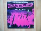Middle Class Fantasies - lp original ltd. pressing blue vinyl German Punk Slime