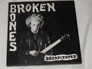 BROKEN BONES, DECAPITATED 7
