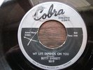 BETTY EVERETT My Life Depends On You Love Cobra Blues R&B 45 HEAR