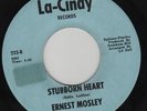 ERNEST MOSLEY - STUBBORN HEART 
