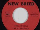 Northern Soul 45 CHUCK BERNARD Hall Of Soul NEW BREED HEAR