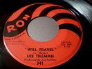LEE TILLMAN WILL TRAVEL / IF I EVER RON 341 NORTHERN SOUL 45