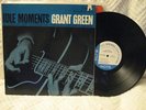 Grant Green -  Idle Moments (Blue Note) NYC, Van Gelder pressing, stereo