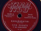 Tito Puente 78 rpm Tico 10-021 Babarabatiri /Cuban Mambo Latin jazz