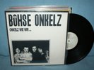 Böhse Onkelz - Onkelz wie wir... / Metal Enterprises 1987 ISD ROR Rock o Rama OI