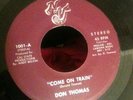 Northern Soul Don Thomas Come On Train