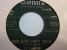 rare northern soul 45 TY KARIM you just don't know HEAR