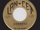 Rare '61 L.A. Ballad/Rockin' Doowop ARC-ANGELS Goddess/Little Wheel M- HEAR BOTH