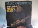 Bruce Springsteen : Badlands-Candy's room unique 7'