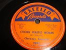 R&B/ BLUES - CLARENCE SAMUELS = EXCELLO 78 RPM- CHICKEN HEARTED WOMAN - LISTEN