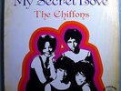 CHIFFONS MY SECRET LOVE ULTRA-RARE ORIGINAL 1970 BT PUPPY LP IN SHRINK WRAP MINT