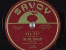 Hear R&B Doo-Wop 78RPM JIVE BOMBERS Bad Boy SAVOY 1508
