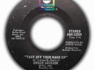 Chuck Jackson - Take Off Your Make Up - Vinyl - 45rpm