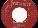 Albert Washington and the Kings NORTHERN SOUL 45 I'm The Man FRATERNITY 1002