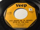 LITTLE ANTHONY AND THE IMPERIALS VEEP 1228 BETTER USE YOUR HEAD -LISTEN