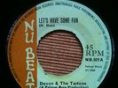 LETS HAVE SOME FUN/MAKING LOVE-DEVON&THE TARTONS on NU BEAT label 1968.PAMA