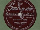 78 RPM Curley Weaver Sittin' in with 547 in E-