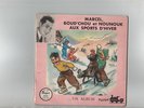 SP MARCEL ET BOUD'CHOU  ET NOUNOUK ILLUSTRATION GERMAINE BOURET