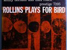 SONNY ROLLINS w/KENNY DORHAM PLAYS FOR BIRD ULTRA-RARE ORIG '56 PRESTIGE MONO LP