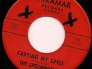 Garage SPELLBINDERS Casting My Spell MIRAMAR LISTEN