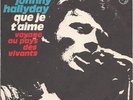 JOHNNY HALLYDAY QUE JE T'AIME VINYL ORIGINAL 45TOURS ALLEMAGNE GERMANY ALLEMAND