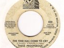  Garage Fuzz 45 These Prosperous Times The Time Has Come To Cry VG to +