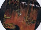 SLAYER - HELL AWAITS PICTURE DISC LP (RR9795P)