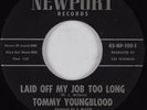 R&B 45 TOMMY YOUNGBLOOD Laid Off My Job NEWPORT HEAR