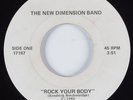 Modern Soul Boogie 45 NEW DIMENSION BAND Rock Your Body PRIVATE HEAR
