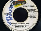 Garnet Silk - Every Knee Shall BowJA 45 ??
