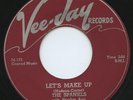 HEAR - Rare Doo Wop 45 - The Spaniels - Let's Make Up - Mint minus - Vee Jay