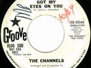 THE CHANNELS Got My Eyes On NORTHERN SOUL PROMO 45 on GROOVE