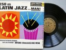 Latin Jazz - ANTONIO (CHOCOLATE) DIAZ MENA on Audio Fidelity | 1963 LP | RARE