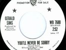 GERALD SIMS You'll Never Be Sorry NORTHERN SOUL PROMO 45 M-