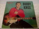 BUDDY KNOX   1957 ROULETTE R-25003   ORIGINAL   $200 BK