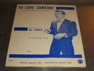 RAL DONNER / TO LOVE SOMEONE---ORIGINAL SHEET MUSIC